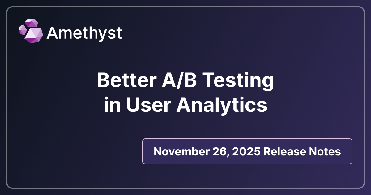 Better A/B Testing in User Analytics