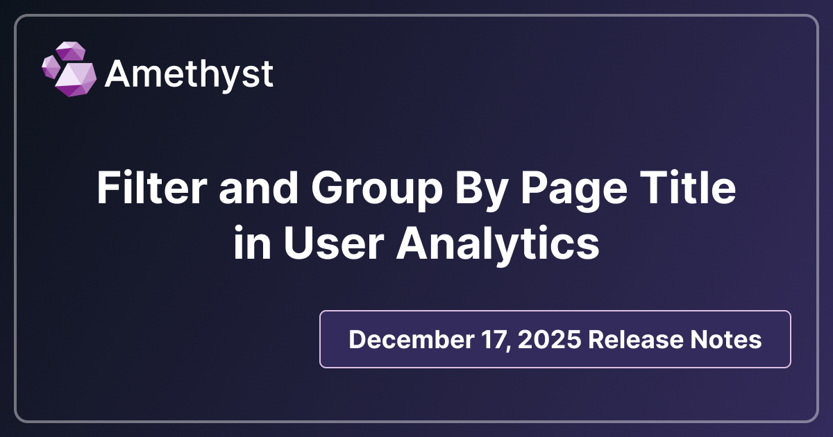 Filter and Group By Page Title in User Analytics