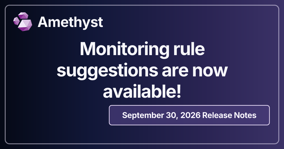 Monitoring rule suggestions are now available!